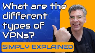 VPN - What are the different types of VPNs?