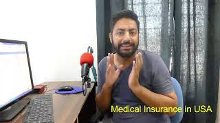 Medical insurance in usa for international visitors aur tourists | types of insurance
