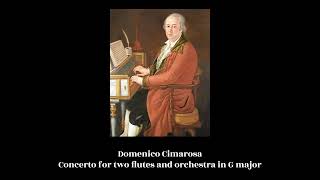 Domenico Cimarosa - Concerto for two flutes and orchestra in G major