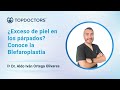 ¿Exceso de piel en los párpados? Conoce la Blefaroplastia