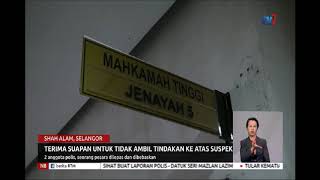 26 NOV 2019 N8- TERIMA SUAPAN UNTUK TIDAK AMBIL TINDAKAN KE ATAS SUSPEK