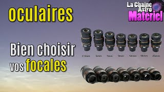 Comment bien choisir la focale de ses oculaires?