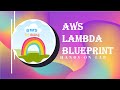AWS Lab Lambda Blueprint | AWS Hands On | AWS By Doing | AWS DIY Session