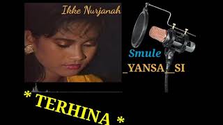 TERHINA Karaoke No Vocal Ikke Nurjanah Original Smule Indonesia Group