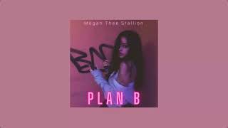 Vietsub | Plan B - Megan Thee Stallion | Nhạc Hot TikTok | Lyrics Video