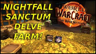 Gold Farming Nightfall Sanctum Delve Tier 1, One of The Fastest Farm To Run!