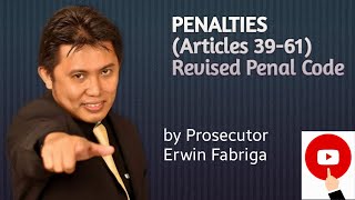 Penalties (Articles 39-61 of the Revised Penal Code)