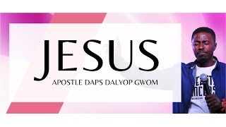 Jesus (Lyric Video) - Apostle Daps Dalyop Gwom