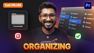 Premiere Pro Project Organization for Beginners | CLS EP09
