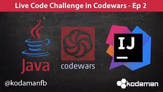 Codewars Challenge - Java - Episode 2