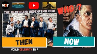 THE SHAWSHANK REDEMPTION MOVIE CAST [1994 Then and Now 2022] HOW THEY CHANGED ⭐⭐⭐
