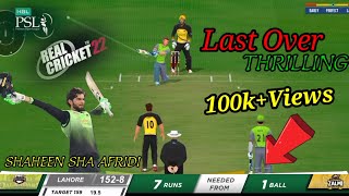HBL PSL||Last over Drama||Lahore Qalandars Vs Peshwar Zalmi ♥️💥 ||Real Cricket 22 Gameplay 😲