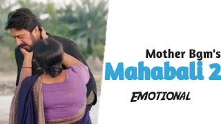 Mahabali 2 ( villain ) Mother Emotional Bgm's ||