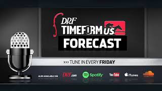 TimeformUS Forecast | Episode 35 | June 5, 2020