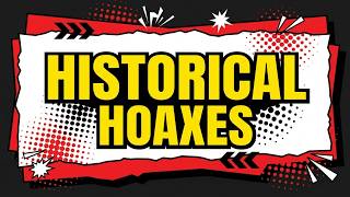 33 Weirdest Historical Hoaxes That Fooled Everyone