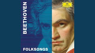 Beethoven: 26 Welsh Songs, WoO 155: 9. To the Aeolian Harp