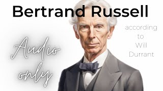"A Philosophical Journey: Bertrand Russell's Ideas with Will Durant"