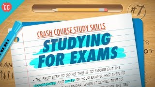 Studying for Exams: Crash Course Study Skills #7