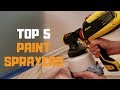 Best Paint Sprayer in 2019 - Top 5 Paint Sprayers Review