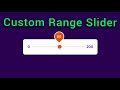 Custom Range Slider | How to Create a Custom Range Slider Using HTML,CSS, JavaScript.