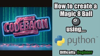 Beginning Python - How to Create a Magic 8 Ball with Python