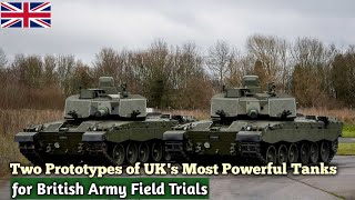 RBSL Delivers Two Prototypes of UK's Most Powerful Tanks for British Army Field Trials