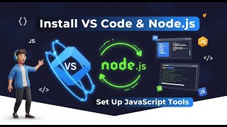 Install Node.js & VS Code | JavaScript Setup for Beginners
