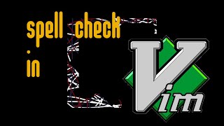 Spell Check (And More) In Vim Without Plugins!