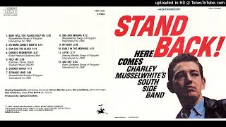 Charles  Musselwhite. Stand Back¡¡1967