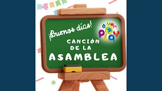 Canción de la Asamblea (Buenos Días!)