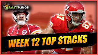 The 5 stacks you MUST PLAY in NFL DFS tournaments for DRAFTKINGS WEEK 12