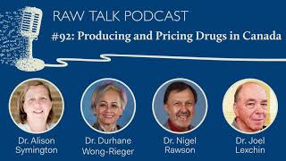 #92: Producing and Pricing Drugs in Canada