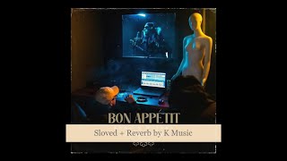 Kabe x Miszel - Bon Appetit (Sloved + Reverb) | K Music