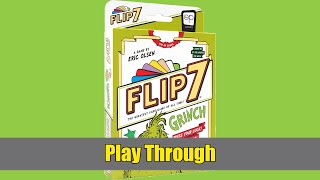 Flip 7 Grinch Intro and Playthrough
