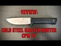 Cold steel Master Hunter 3v - Review