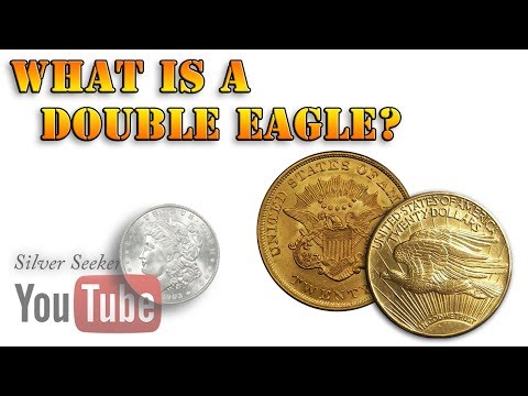 What is the value of a Double Eagle gold coin?
