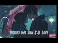 bhijei dei jaa 2.0 lofi song new odia romantic song lofi humane sagar asad nizam sovan mira