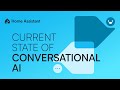 Current state of conversational AI - September 2025