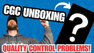 CGC Unboxing: Quality Control Still a Big Problem!