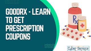 Good Rx - Learn to get prescription coupons