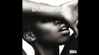 Ltj Xperience - Discover Me