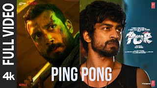 : Ping Pong | POR | Arjun D,Kalidas Jayaram | Sanjith Hegde,VM Mahalingam | Bej