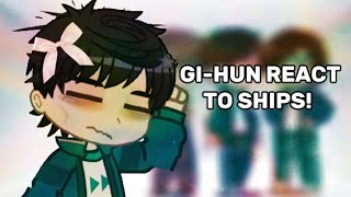 GI-HUN / 456 REACT TO HIS SHIPS! :: 456 x 218 || 456 x 390 || 456 x frontman / 001 :: SQUID GAME