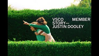 VSCO Member Story | Justin Dooley