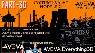 Aveva E3d Control-Valve Assembly Tutorials. WATCH NOW. Part-36