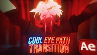 Cool EYE Path Transition IN 2 Minutes - AMV Tutorial ( + FREE PROJECT FILE) | AFTER EFFECT TUTORIAL
