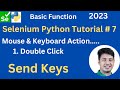 Selenium Python Basic Function Tutorial # 7 . How to do Double click by using selenium ?