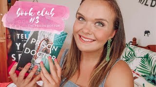 WHAT I'M READING - BOOK CLUB #3 - THE PRISON DOCTOR