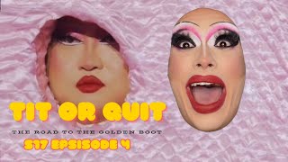 Tit or Quit: Ru Paul's Drag Race S17 E4 l Salina EsTitties