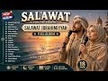 SALAWAT FOR THE PROPHET ❤️ Salawat Ibrahimiyyah Full Album 2026